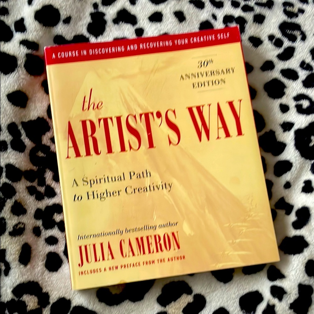 The Artist's Way by Julia Cameron - 30th Anniversary Edition